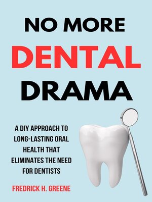 cover image of No More Dental Drama